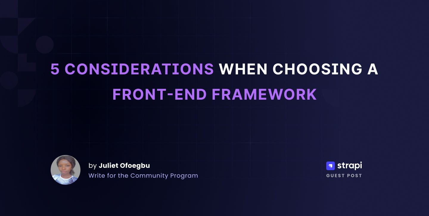 5 Considerations When Choosing a Front-end Framework