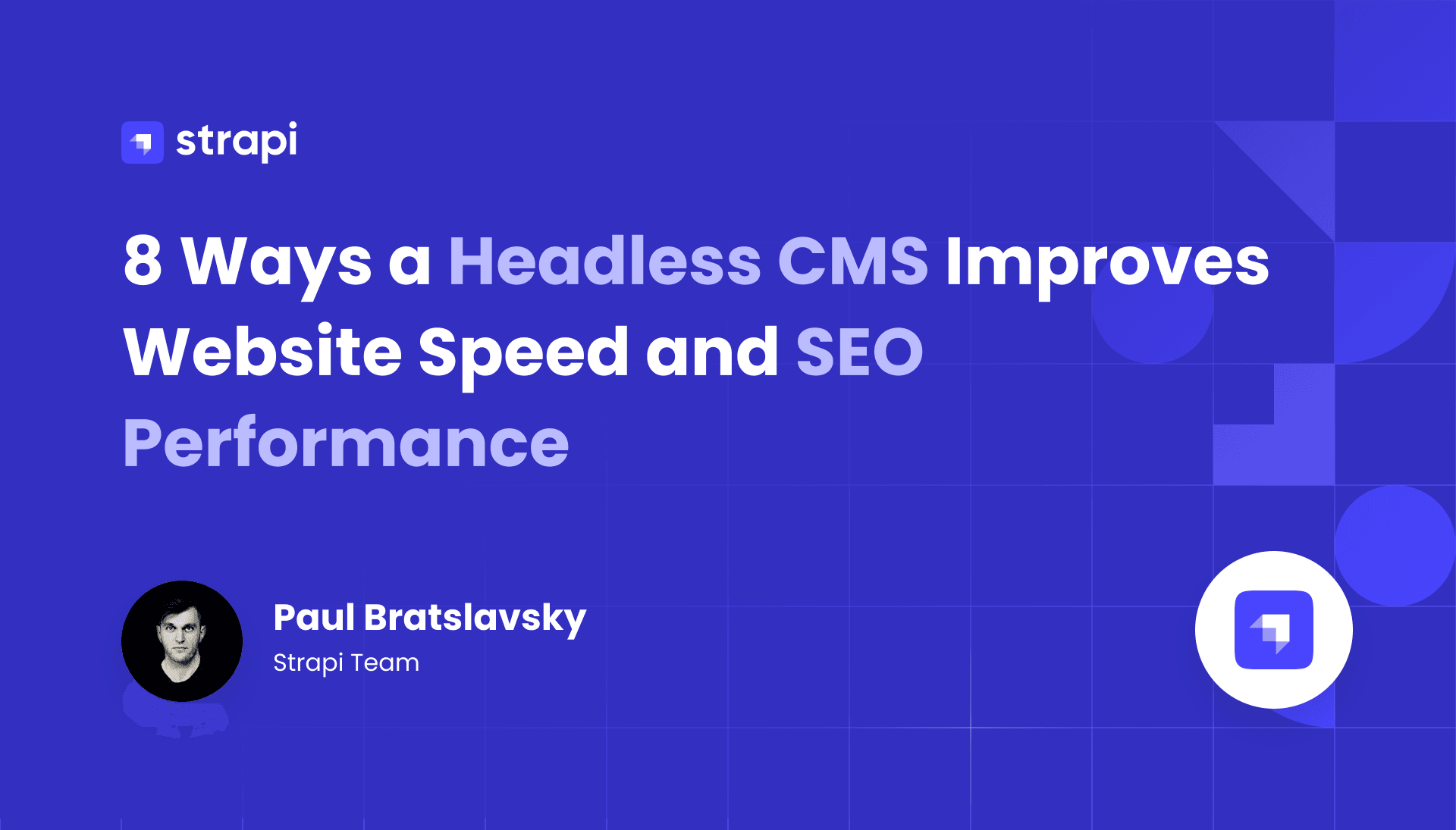 8 Ways a Headless CMS Improves Website Speed and SEO