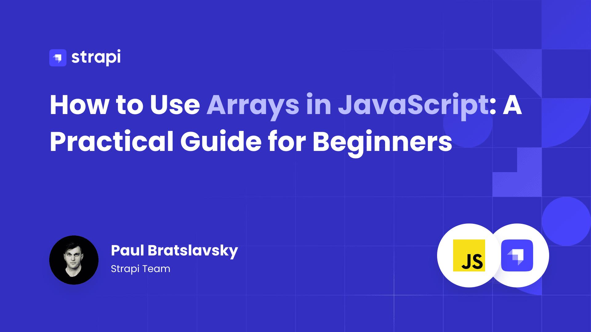 How to Use Arrays in JavaScript